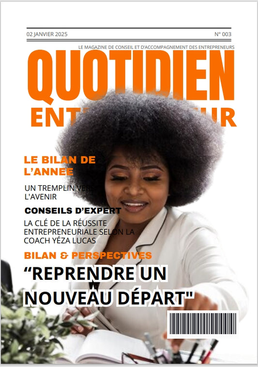 Quotidien entrepreneur 003 : Reprendre un nouveau départ